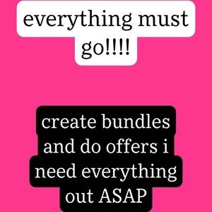 get everything out!!